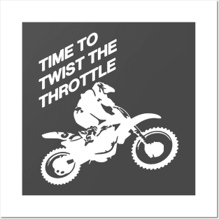 Time To Twist The Throttle Off Road Motocross Biker White Posters and Art